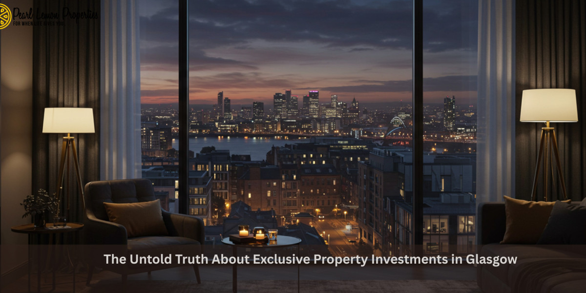 The Untold Truth About Exclusive Property Investments in Glasgow