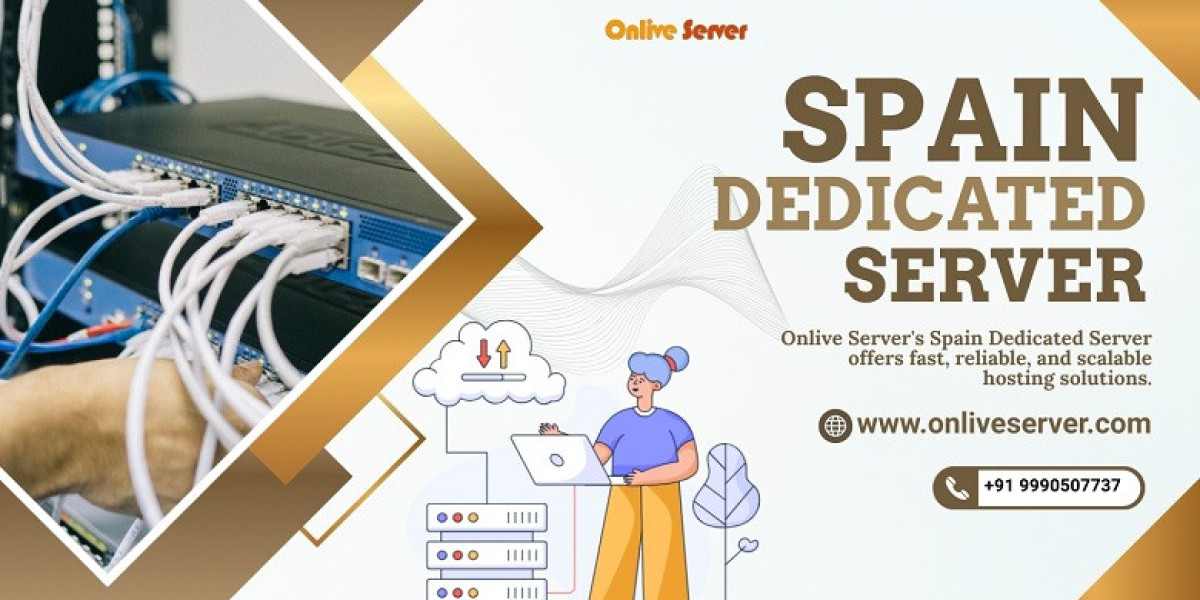 Onlive Server’s Spain Dedicated Server: A Powerful Hosting Service to your online presence
