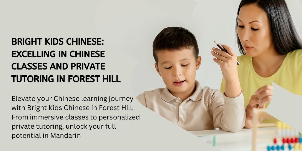 Why Choose a Private Tutoring Chinese Class in Forest Hill?